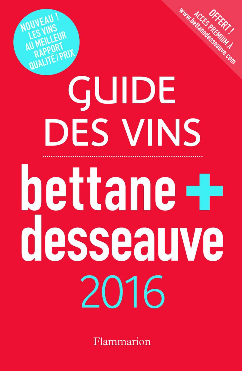 Wine guide : Bettane & Desseauve 2016