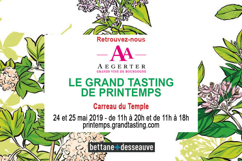 GRAND TASTING DE PRINTEMPS BETTANE-DESSEAUVE